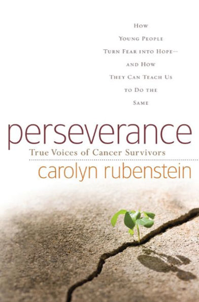 Perseverance: How Young People Turn Fear into Hope-and How They Can Teach Us to Do the Same