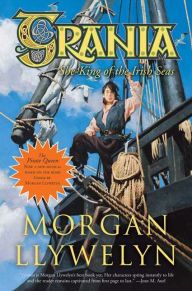 Title: Grania: She-King of the Irish Seas, Author: Morgan Llywelyn