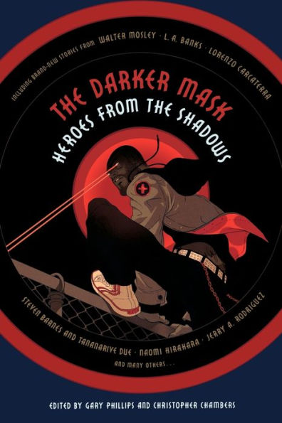 the Darker Mask: Heroes from Shadows