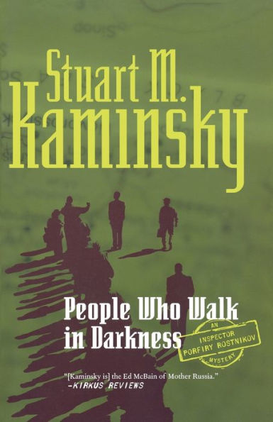 People Who Walk in Darkness (Inspector Porfiry Rostnikov Series #15)