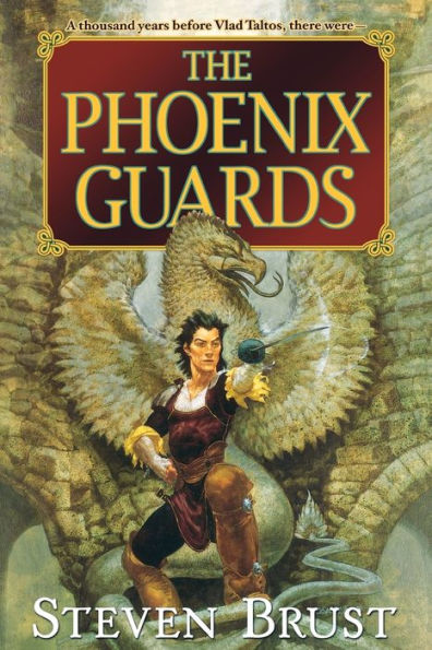 The Phoenix Guards (Khaavren Romances Series #1)