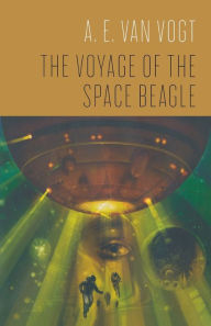 Title: The Voyage of the Space Beagle, Author: A. E. van Vogt