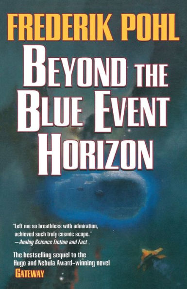 Beyond the Blue Event Horizon (Heechee Saga Series #2)