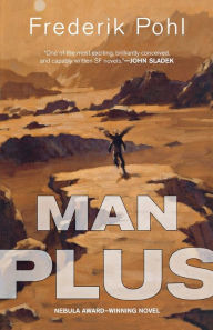 Title: Man Plus, Author: Frederik Pohl