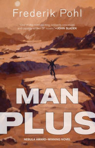 Title: Man Plus, Author: Frederik Pohl