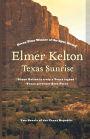 Texas Sunrise: Two Novels of the Texas Republic (Buckalew Family Series)