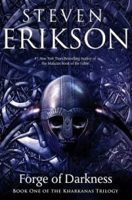 Title: Forge of Darkness, Author: Steven Erikson