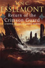 Return of the Crimson Guard (Malazan Empire Series #2)