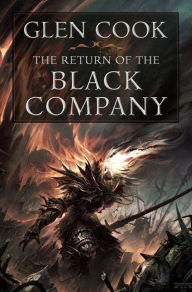 Title: The Return of the Black Company, Author: Glen Cook