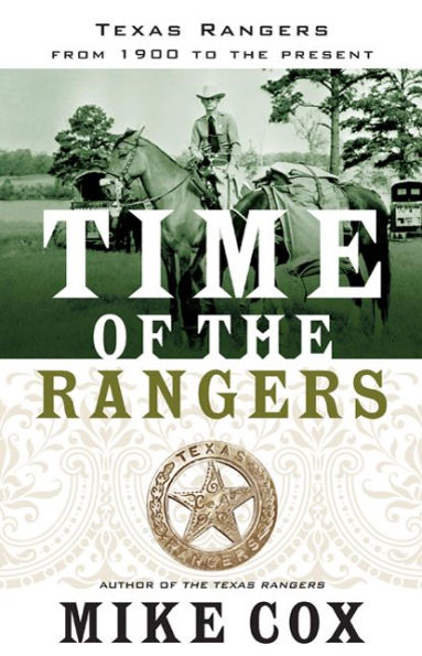 Time of the Rangers: Texas From 1900 to Present