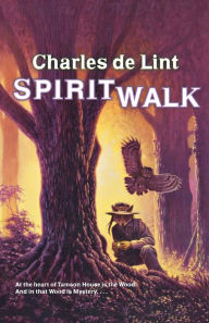 Title: Spiritwalk, Author: Charles de Lint