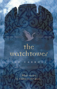 Title: The Watchtower, Author: Lee Carroll