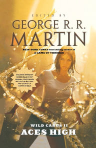 Title: Aces High (Wild Cards Series #2), Author: George R. R. Martin