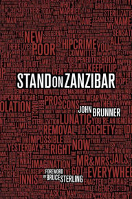 Free ebooks epub format download Stand on Zanzibar (Hugo Award Winner) FB2 MOBI 9781250781222 by John Brunner