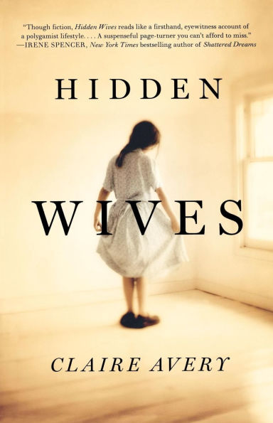 Hidden Wives: A Novel