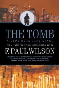 Title: The Tomb (Repairman Jack Series #1/ Adversary Cycle Series #2), Author: F. Paul Wilson