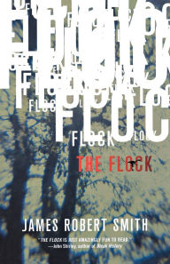 Title: The Flock, Author: James Robert Smith