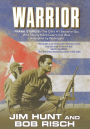 Warrior: Frank Sturgis---The CIA's #1 Assassin-Spy, Who Nearly Killed Castro But Was Ambushed by Watergate
