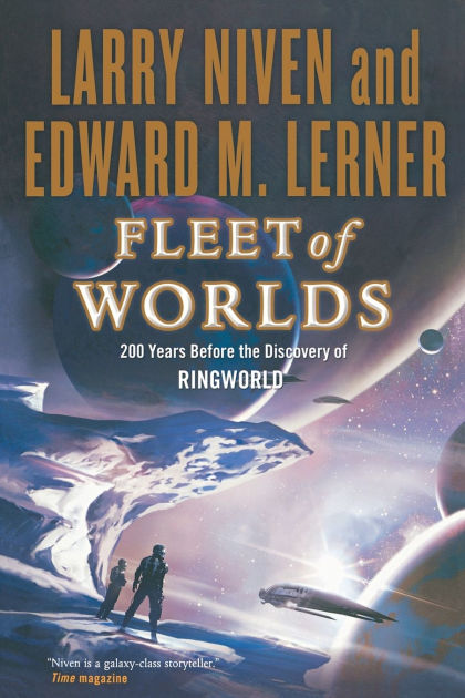 Fleet of Worlds (Fleet of Worlds Series #1) by Larry Niven, Edward M ...