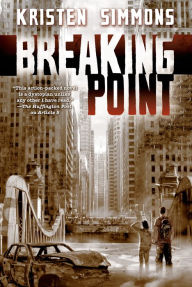 Title: Breaking Point (Article 5 Series #2), Author: Kristen Simmons