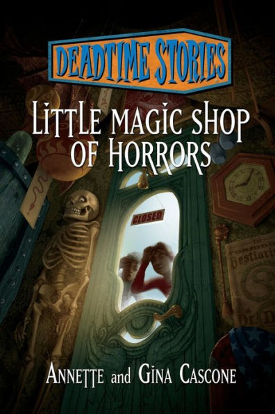 Little Magic Shop of Horrors (Deadtime Stories Series #5)