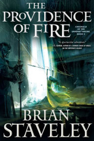 Title: The Providence of Fire (Chronicle of the Unhewn Throne Series #2), Author: Brian Staveley