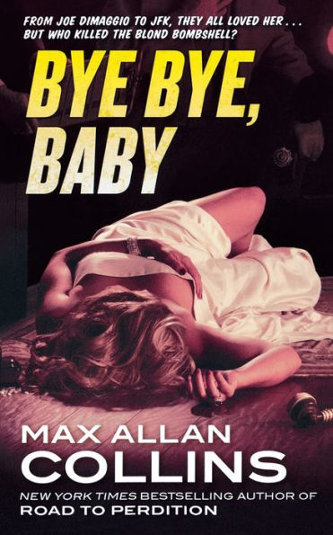 Bye Bye, Baby (Nathan Heller Series #13)