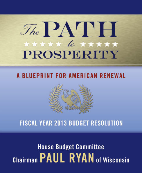 The Path to Prosperity: A Blueprint for American Renewal