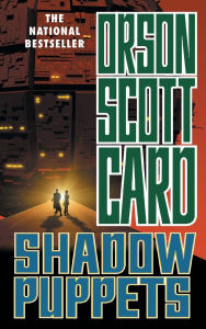 Title: Shadow Puppets (Ender's Shadow Series #3), Author: Orson Scott Card