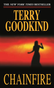 Title: Chainfire (Sword of Truth Series #9), Author: Terry Goodkind