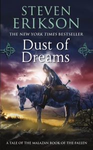 Title: Dust of Dreams (Malazan Book of the Fallen Series #9), Author: Steven Erikson