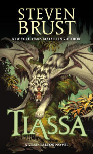 Title: Tiassa, Author: Steven Brust