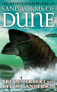 Title: Sandworms of Dune (Dune 7 Series #2), Author: Brian Herbert