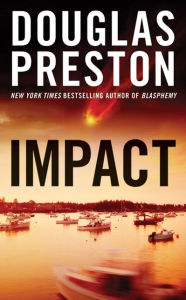 Title: Impact, Author: Douglas Preston