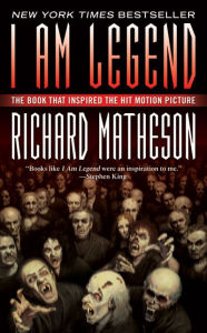 Title: I Am Legend (and Other Stories), Author: Richard Matheson