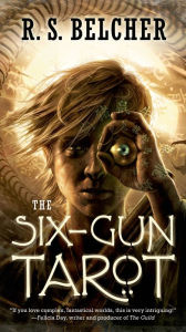 Title: The Six-Gun Tarot, Author: R. S. Belcher