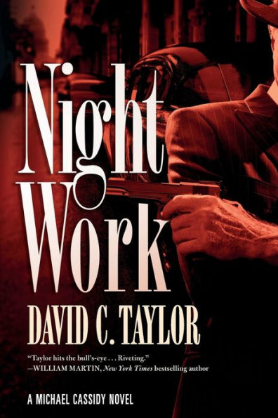 Night Work: A Michael Cassidy Novel