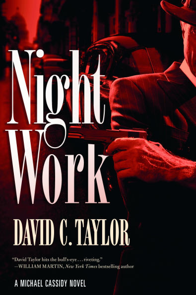 Night Work: A Michael Cassidy Novel