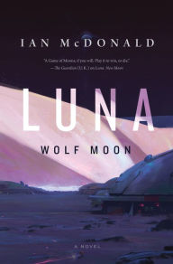 Download online books kindle Luna: Wolf Moon by Ian McDonald RTF PDF