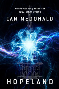 Ebook gratis para downloads Hopeland by Ian McDonald, Ian McDonald MOBI (English Edition) 9780765375551