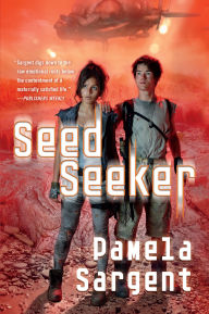 Title: Seed Seeker, Author: Pamela Sargent