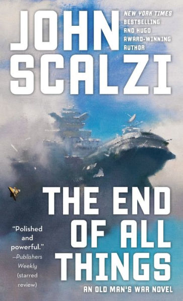The End of All Things (Old Man's War Series #6)