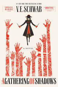 Title: A Gathering of Shadows (Shades of Magic Series #2), Author: V. E. Schwab