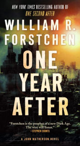 Title: One Year After (John Matherson Series #2), Author: William R. Forstchen