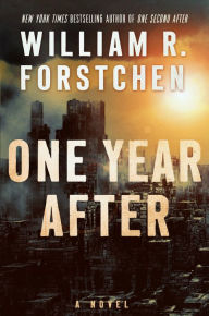 One Year After John Matherson Series 2 By William R Forstchen Paperback Barnes Amp Noble 174
