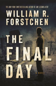 Downloading a book from amazon to ipad The Final Day: A John Matherson Novel English version by William R. Forstchen