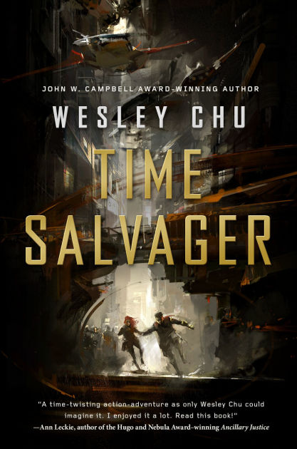 Time Salvager by Wesley Chu, Paperback | Barnes & Noble®