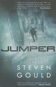 Title: Jumper: A Novel, Author: Steven Gould