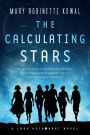 The Calculating Stars (Lady Astronaut Series #1) (Hugo Award Winner)