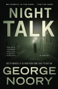 Title: Night Talk: A Novel, Author: George Noory